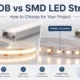 COB vs SMD LED Strip: How to Choose for Your Project