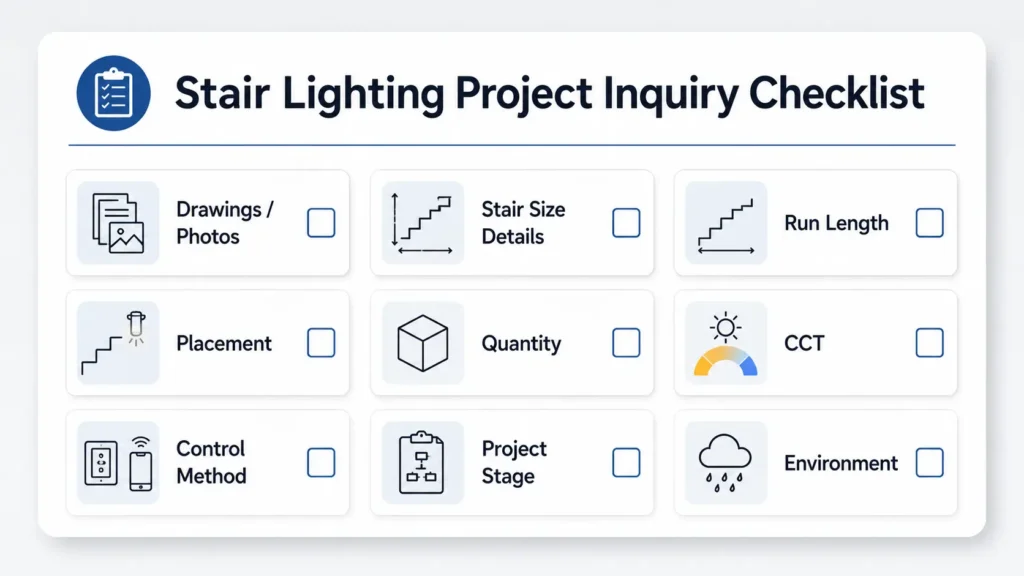Checklist for stair lighting quote inputs including size details, drawings, quantity, CCT, control method, and project stage